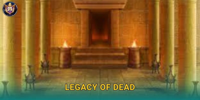 Legacy of Dead 99vina Di Sản Ai Cập X5000