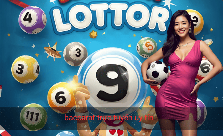 baccarat trực tuyến uy tín